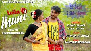 LAILA MUNI//ELIYAS MANDI//STEPHAN TUDU//DHANI MARANDI//NEW SANTHALI HD VIDEO SONG 2019