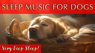 Music for Very Deep Sleep for Dogs  Keep Them Asleep!