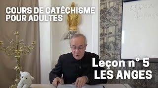 Catéchisme (5/32) - Les Anges