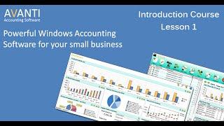 Avanti Accounts Introduction Course - Lesson 1