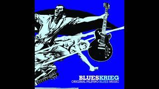 Blueskrieg: Original Pilipino Blues Music [Full Album]