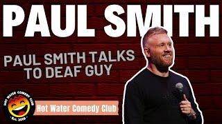 Paul Smith Talks To Deaf Guy…