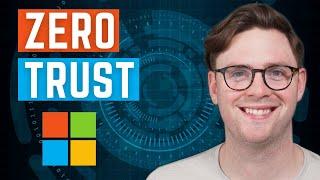 What Is Microsoft Zero Trust?