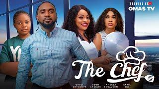 THE CHEF (THE MOVIE) UZOR ARUKWE ANGELA EGUAVOEN CHINONYE OKOLI-2024 LATEST NIGERIAN NOLLYWOOD MOVIE