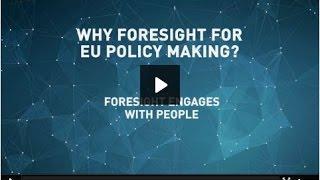 Why Foresight for EU Policy Making?