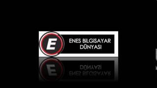 ENES BİLGİSAYAR DÜNYASI İNTRO