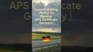 Current APS Certificate Timeline ( May 2023) #aps #apscertificate #apscertificateupdate #apsgermany