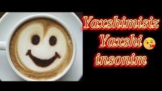 Yaxshimisiz yaxshi insonim..?