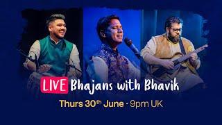 Bhajans with Bhavik ft. Shri Gadhvi & Dhani