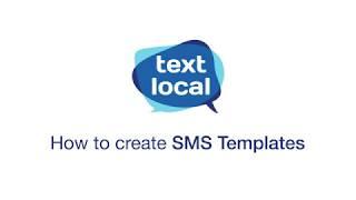 How to create SMS templates | Textlocal