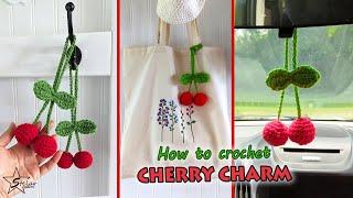 Crochet Cherry Charm | How to Crochet a Car Hanging Accessory