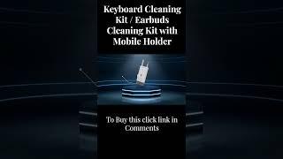 Keyboard Cleaning Kit / Laptop Cleaning Kit / Earbuds Cleaning Kit. #keyboardcleaner #earbudscleaner