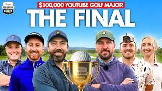 THE FINAL - $100,000 YouTube Golf Major