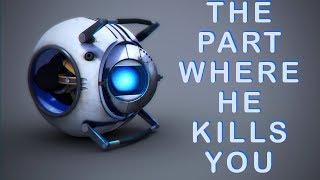 Portal 2 Walkthrough - Chapter 9: The Part Where He Kills You