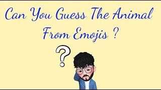 Can You Guess The Animal From Emoji | Emoji Challenge | Emoji Quiz | Guess the Emoji | Emoji Puzzles