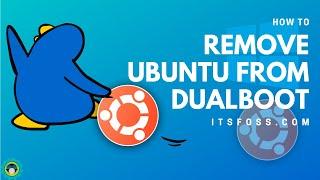 How to Remove Ubuntu or Other Linux from Dual Boot [Safely and Easily]