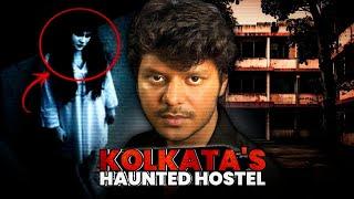 Kolkata's haunted Hostel Experience || Real horror story of Kolkata ||