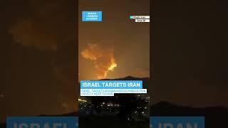 Israel targets Iranian missile production facility near Tehran.