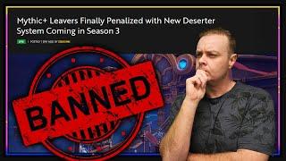 Mythic Plus LEAVERS Penality!? - Preach Reacts