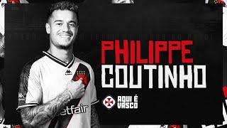 Philippe Coutinho - Bem-vindo de volta ao Vasco