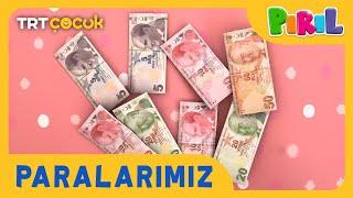 Pırıl | Paralarımız