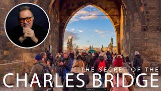 The Secret of the Charles Bridge - Prague true stories  Czech Republic