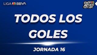 Todos los Goles - Jornada 16 | Liga BBVA MX | Grita México A21