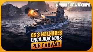 TOP 3 ENCOURAÇADOS PREMIUM por CARVÃO no WORLD OF WARSHIPS!