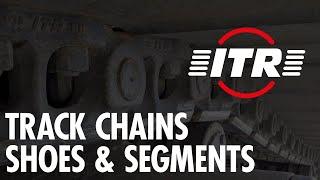 ITR Undercarriage Production: track chains, shoes and segments