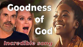 incredible African singing worship song on agt goodness of God