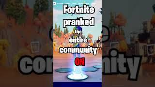 Fortnite Pranked the Entire Community ON ACCIDENT!