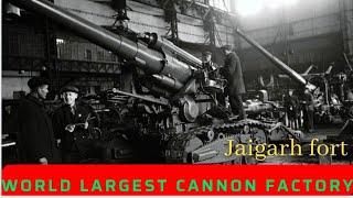 | cannon factory | jaigarh fort | nomad deepak