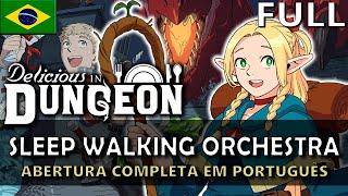 DUNGEON MESHI - Abertura Completa em Português (Sleep Walking Orchestra) || MigMusic