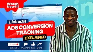 LinkedIn Ads Conversion Tracking Explained