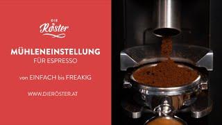 Die Espresso-Mühle in den Griff bekommen: Mahlgrad einstellen für Anfänger und Freaks