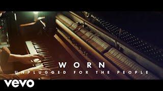 Tenth Avenue North - Worn (Unplugged)