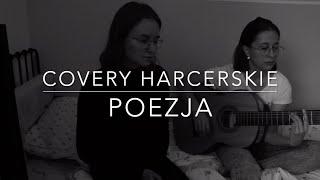 POEZJA  covery harcerskie [KLAUDIA SKUPIEŃ & LYKOSIA]