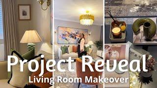 A Grand Reveal (11) | Luxurious Living Room Makeover | Project Grays