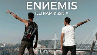 [RAP]IllI Ram (Ennemis) Feat ZiNiX 2017 CLIP OFFICIEL