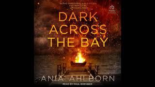 Dark Across the Bay by Ania Ahlborn