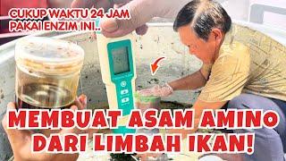 Praktek Membuat Asam Amino Termudah, Hanya 24 Jam!