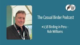 Birding in Peru - Rob Williams