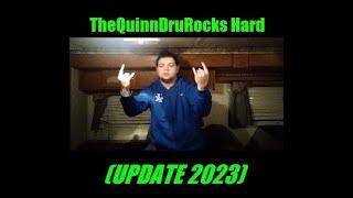 A Message from TheQuinnDruRocks Hard (Channel Update) 2023