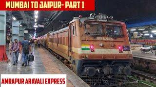 MUMBAI to JAIPUR || Full Train Journey- PART 1 || Train No. 14702 BDTS SGNR Amrapur Aravali Express!