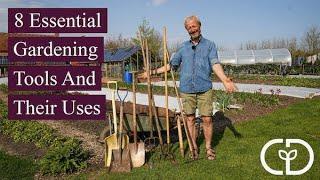 8 essential gardening tools and their uses