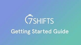 Getting started with 7shifts: Restaurant Employee Scheduling Software | 7shifts