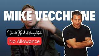 No Allowance w/ @chrisdcomedy | Worst Kind of Thoughtful | Mike Vecchione