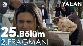 Yalan 25. Bölüm 2. Fragmanı @kanald