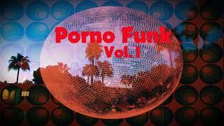 Porno Funk vol.1(Dirty,Funky,Disco,Jack's)Mixed by Ophonk