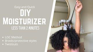 DIY moisturizer for type 4 natural hair | QUICK AND EASY